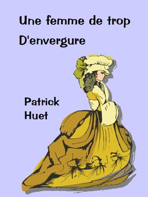 cover image of Une Femme De Trop d'Envergure